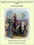 English Lands Letters and Kings: From Celt to Tudor
