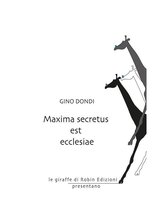 Le giraffe - Maxima secretus est ecclesiae