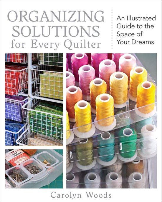 Organizing Solutions for Every Quilter - cover