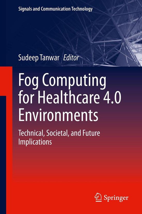 Signals and Communication Technology - Fog Computing for Hea ... - cover