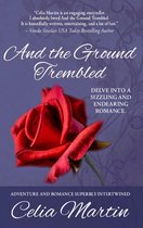 Celia Martin Series 7 - And the Ground Trembled