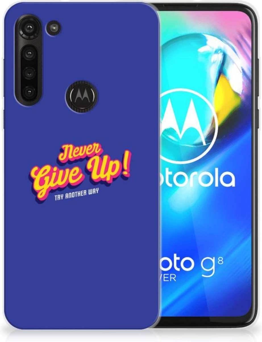 Motorola Moto G8 Power Siliconen hoesje met naam Never Give Up