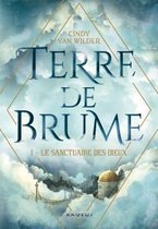 TERRE DE BRUME - LE SANCTUAIRE