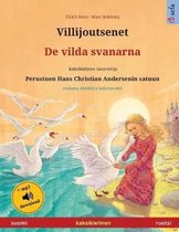 Sefa Kaksikieliset Kuvakirjat- Villijoutsenet - De vilda svanarna (suomi - ruotsi)