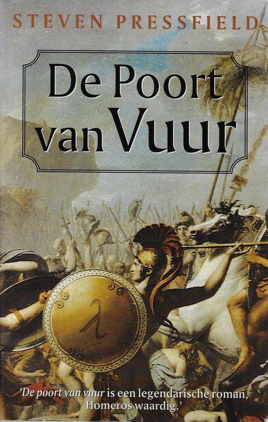 Boekomslag met "STEVEN PRESSFIELD De Poort van Vuur" en een schilderij van een gevechtsscène met soldaten en paarden.