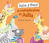 Julia & Paco: El cumpleanos de Julia / Julia & Paco
