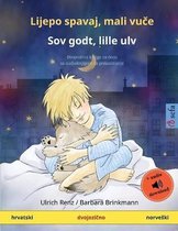 Sefa Picture Books in Two Languages- Lijepo spavaj, mali vuče - Sov godt, lille ulv (hrvatski - norveski)