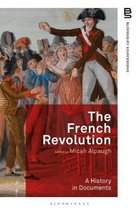 The French Revolution A History in Documents Bloomsbury Sourcebooks