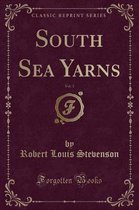South Sea Yarns, Vol. 3 (Classic Reprint)