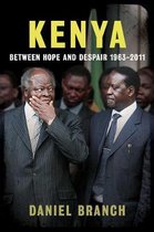 Kenya Between Hope & Despair 1963-2011