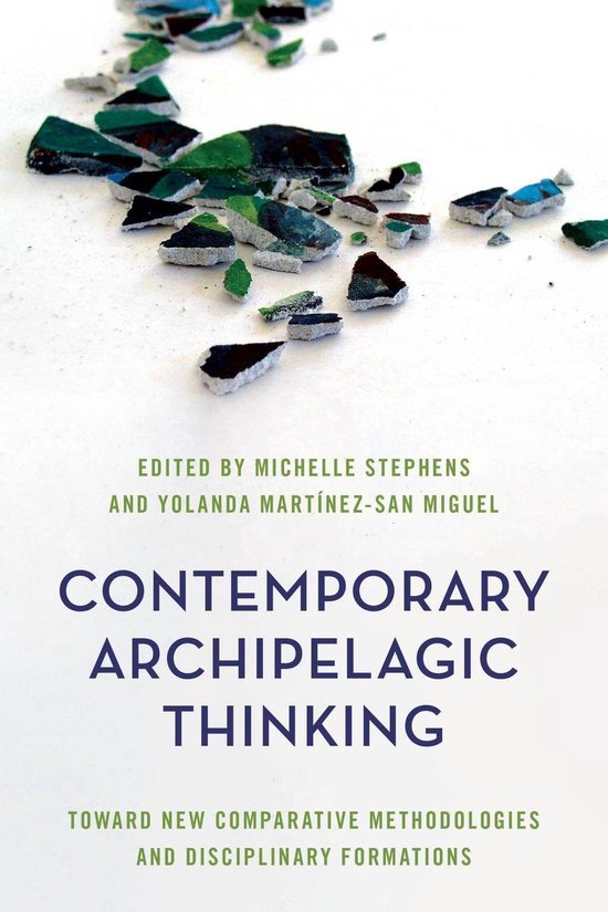 Foto: Rethinking the island contemporary archipelagic thinking