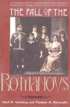 The Fall of the Romanovs - Political Dreams & Personal Struggles in a Time Revolution (Paper)