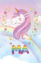 Ma: Ma Unicorn Notebook Rainbow Journal 6x9 Personalized Customized Gift For Someones Surname Or First Name is Ma