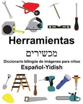Espa�ol-Y�dish Herramientas/מכשירים Diccionario biling�e de im�genes para ni�os