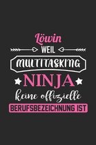 L�win Weil Multitasking Ninja Keine Berufsbezeichnung Ist: A5 Liniertes - Notebook - Notizbuch - Taschenbuch - Journal - Tagebuch - Ein lustiges Gesch