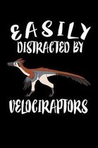 Easily Distracted By Velociraptors
