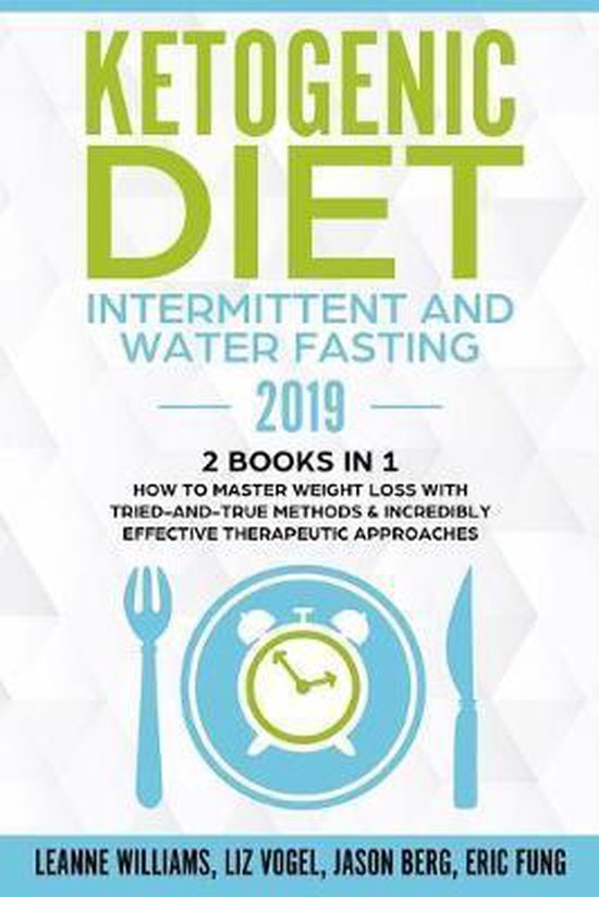 Ketogenic Diet - Intermittent and Water Fasting 2019 - cover