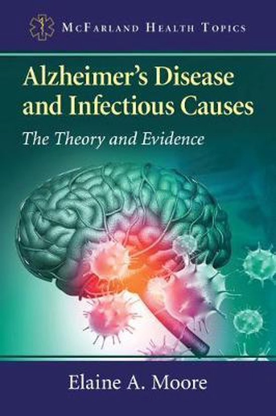 McFarland Health Topics- Alzheimer's Disease and Infectious  ... - cover