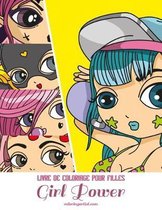 Livre de coloriage pour filles Girl Power