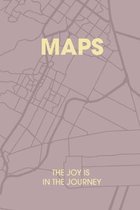 Maps The Joy Is In The Journey