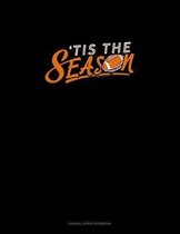 Tis The Season