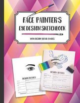 Face Painter's Eye Design Sketchbook with design detail charts