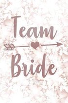 Team Bride: Blank Lined Journal 6x9 - Maid Of Honor Notebook I Wedding Prep Team Gift for Bridesmaid, Bridal Shower and Bacheloret