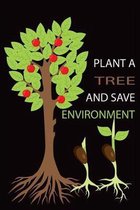 Plant a Tree and Save Environment