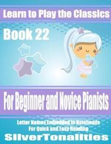 Learn to Play the Classics Book 22