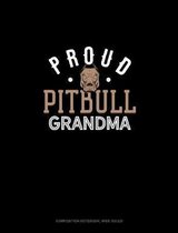 Proud Pitbull Grandma