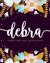 Debra: Notebook - Libreta - Cahier - Taccuino - Notizbuch: 110 pages paginas seiten pagine