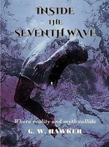 Inside the Seventh Wave