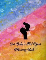 Our Baby's First Year Memory Book