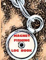 Magnet Fishing Log Book