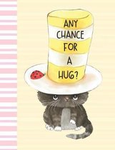 Any Chance For A Hug?: Cute Cat Composition Notebook, Collage Ruled, Perfect For School