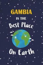Gambia Is The Best Place On Earth