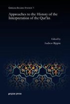 Approaches to the History of the Interpretation of the Qur'an