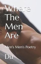 Where The Men Are