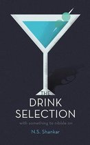 The Drink Selection; With Something to Nibble on