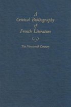 A Critical Bibliography of French Literature, Volume V, the Nineteenth Century, in 2 parts