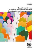 Guidelines on the use of registers and administrative data population and housing censuses