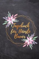 Tagebuch f�r H�uslebauer: Hausbaubuch f�r zuk�nftige Hausbesitzer, Punkteraster Dot Grid Tagebuch, DIN A5, 120 Seiten