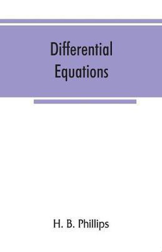Differential equations 9789353866396 H B Phillips Boeken