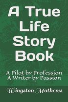 A True Life Story Book