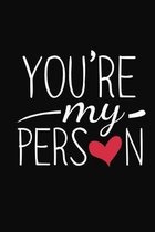 You Are My Person: Inspirational Friendship Gift