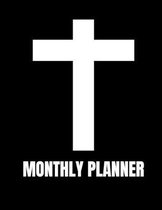 Christian Monthly Planner: Daily / Weekly / Monthly Planner Calendar and ToDo List Tracker