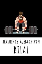 Trainingstagebuch von Bilal: Personalisierter Tagesplaner f�r dein Fitness- und Krafttraining im Fitnessstudio oder Zuhause