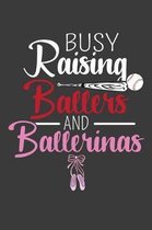 Busy Raising Ballers and Ballerinas