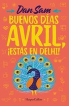Buenos Dias, Avril (Good Morning, April - Spanish Edition)