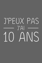 J'peux Pas J'ai 10 ans: 10 ans Joyeux Anniversaire